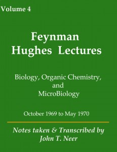 Feynman Hughes Lectures - Volume 4